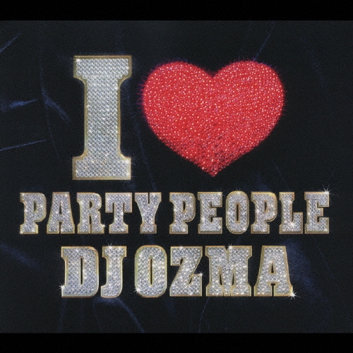 I LOVE PARTY PEOPLE  [CD+DVD]＜初回生産限定盤＞