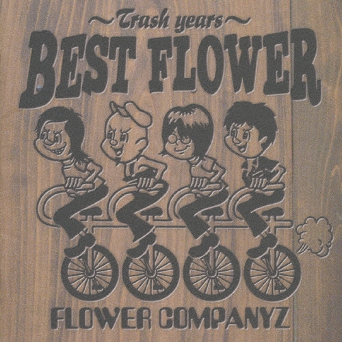 եѥˡ/BEST FLOWERTRASH YEARS[TXCA-19]