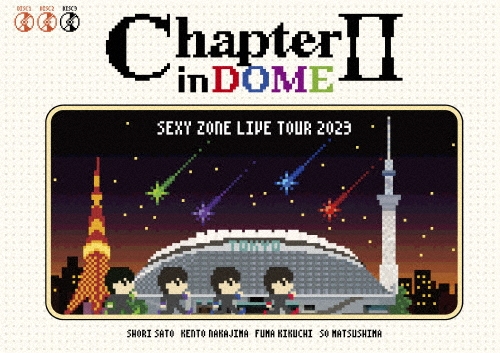 SEXY ZONE LIVE TOUR 2023 ChapterII in DOME＜初回限定盤＞