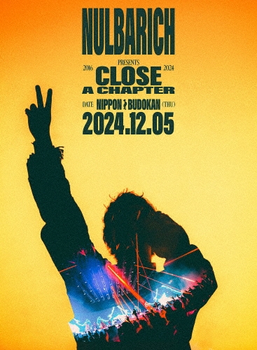 Nulbarich/CLOSE A CHAPTER at NIPPON BUDOKAN[VIXL-488]