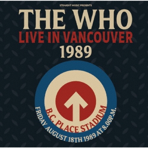 洋楽 THE WHO The Who/ライヴ・イン・ヴァンクーヴァー 1989