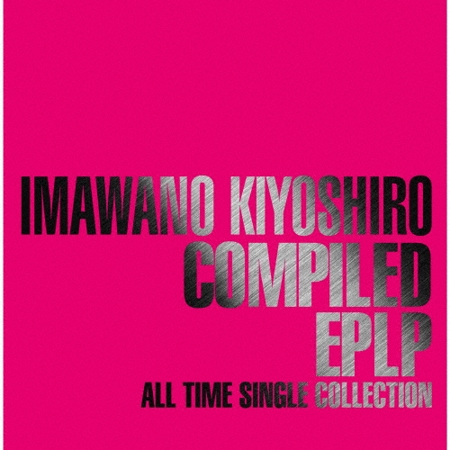 COMPILED EPLP ALL TIME SINGLE COLLECTION [3CD+ブックレット]＜初回生産限定盤＞