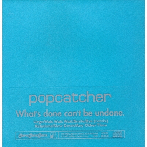 What's done can't be undone