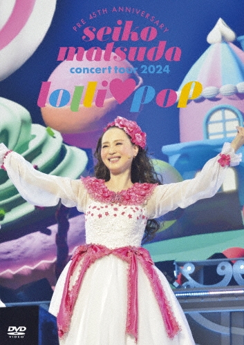 Pre 45th Anniversary Seiko Matsuda Concert Tour 2024 "lolli・pop"＜通常盤＞