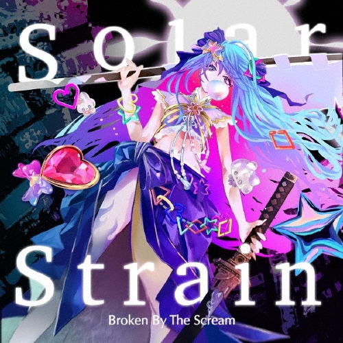 Broken By The Scream/Solar Strain[DADE-00023]