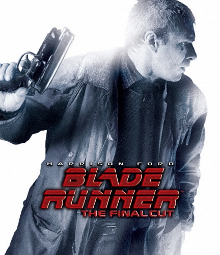 ブレードランナー ファイナル・カット＜初回生産限定版＞