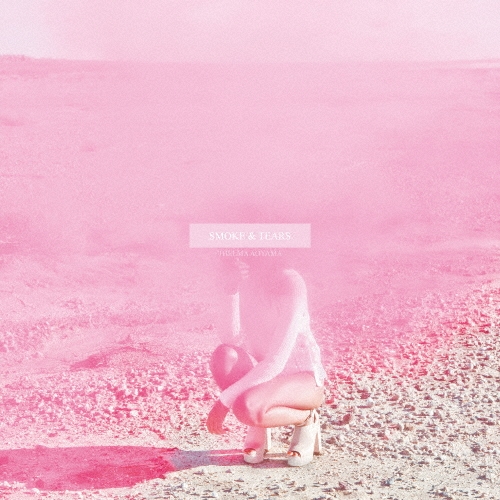 SMOKE & TEARS＜限定盤＞