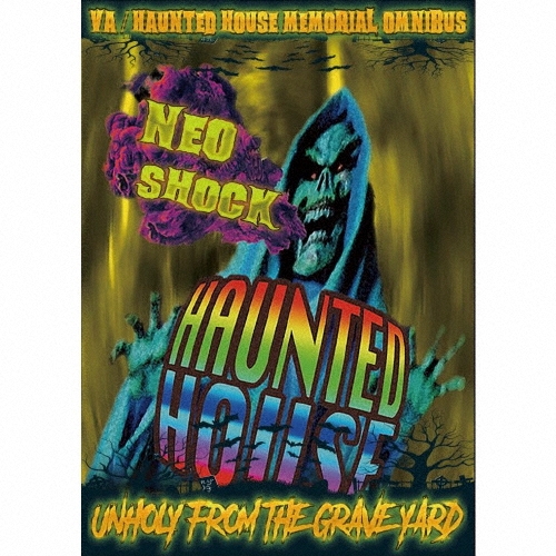 HAUNTED HOUSE MEMORIAL OMNIBUS "UNHOLY FROM THE GRAVEYARD"-NEO SHOCK-