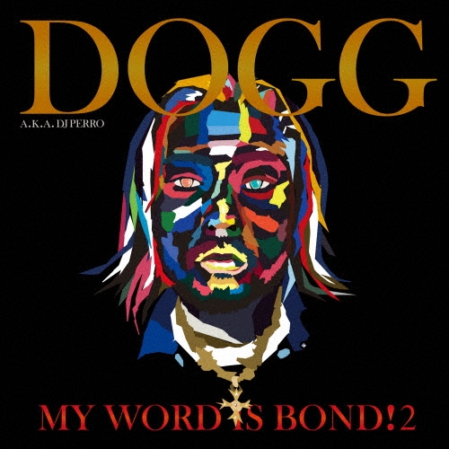 MY WORD IS BOND!2＜限定生産盤＞