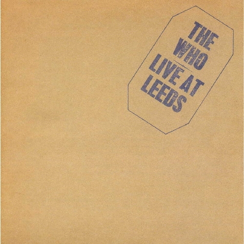 ライヴ・アット・リーズ[+8]～25周年エディション《ザ・フー/UKオリジナル・ペーパー・スリーヴ・シリーズ》