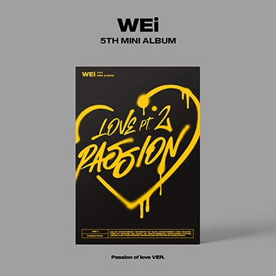 WEi/Love pt.2 : Passion: 5th Mini Album (ランダムバージョン)