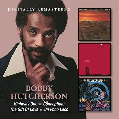 Bobby Hutcherson ハイウェイ ワン コンセプション ギフト オブ ラヴ ウン ポコ ロコ