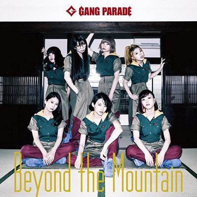 GANG PARADE/Beyond the Mountain (Type-B)[TPRC-0183]