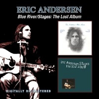 Eric Andersen/Blue River/Stages The Lost Album[BGOCD1159]