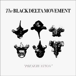 The Black Delta Movement/Preservation[CT001CD]