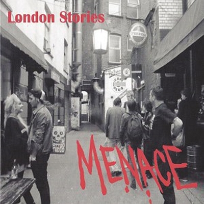 Menace (Punk)/London Stories[CEEP72]