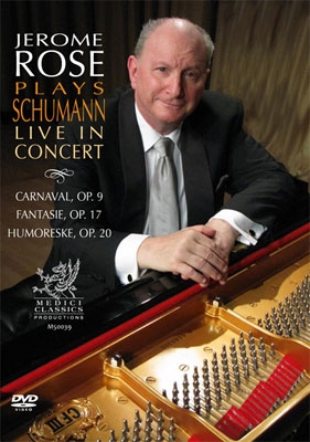 Jerome Rose Plays Schumann - Live in Concert