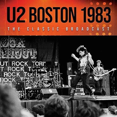 U2/Boston 1983[WKMCD040]