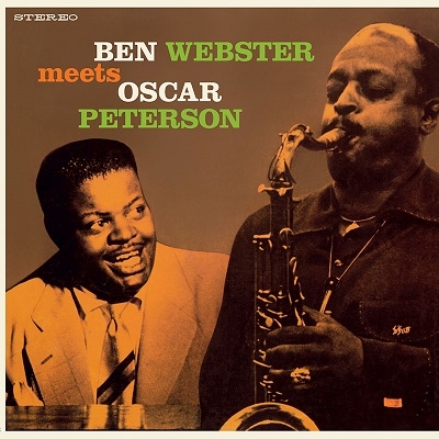 Ben Webster/Ben Webster Meets Oscar Peterson＜限定盤＞