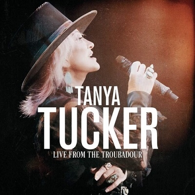 Tanya Tucker/Live From The Troubadour[722399]