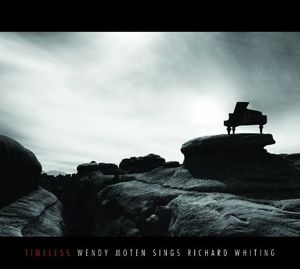 Timeless - Wendy Moten Sings Richard Whiting