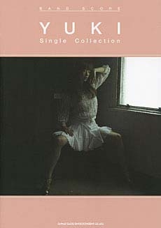 YUKI Single Collection バンド･スコア