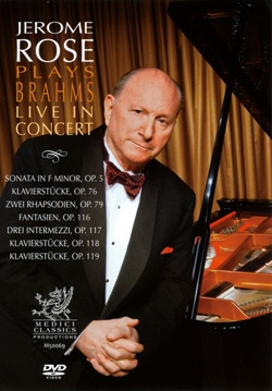Jerome Rose Plays Brahms - Live in Concert