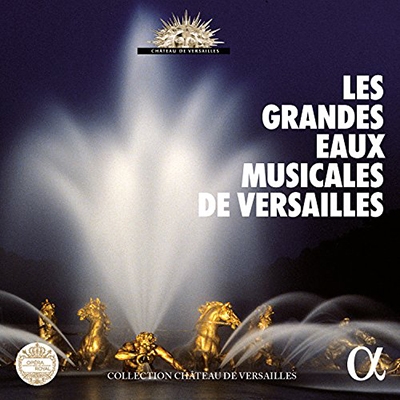 Les Grandes Eaux Musicales de Versailles Les Grandes Eaux Musicales de Versailles