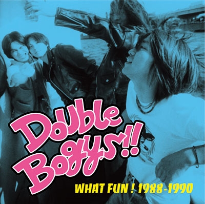 WHAT FUN! 1988-1990＜期間限定価格盤＞