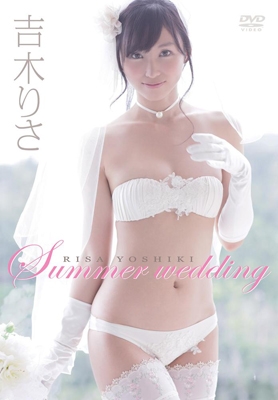 吉木りさ / Summer wedding