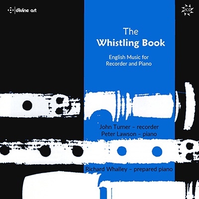 THE WHISTLING BOOK - リコーダーとピアノのための英国音楽集 THE WHISTLING BOOK - リコーダーとピアノのための英国音楽集