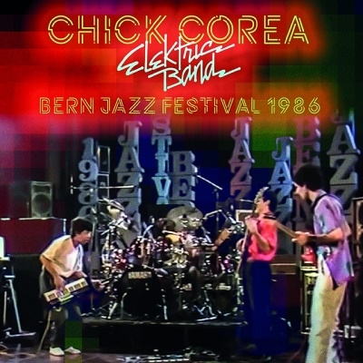 The Chick Corea Elektric Band II/Bern Jazz Festival 1986[IACD11115]