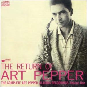 The Return of Art Pepper
