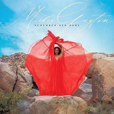 Mickey Guyton/Remember Her Name[CAPNB0022817022]