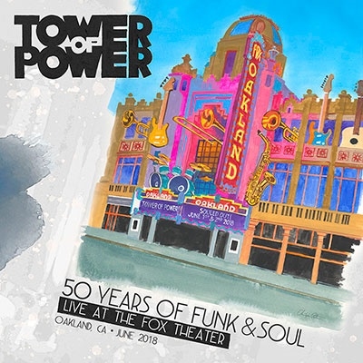 Tower of Power/50 Years Of Funk &Soul  Live At The Fox Theater - Oakland, Ca - June 2018[ART7078DV]
