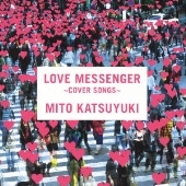 LOVE MESSENGER～COVER SONGS～