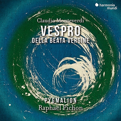 モンテヴェルディ: 聖母マリアの夕べの祈り モンテヴェルディ: 聖母マリアの夕べの祈り