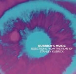 キューブリック・ミュージック:スタンリー・キューブリックの映画音楽