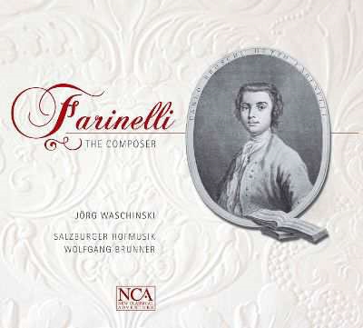 ファリネッリ、名歌手にして作曲家 ~ファリネッリ作曲によるアリアさまざま~ ファリネッリ、名歌手にして作曲家 ~ファリネッリ作曲によるアリアさまざま~