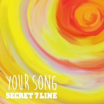SECRET 7 LINE/YOUR SONG[EKRM-1310]