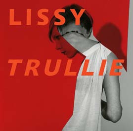 Lissy Trullie Lissy Trullie