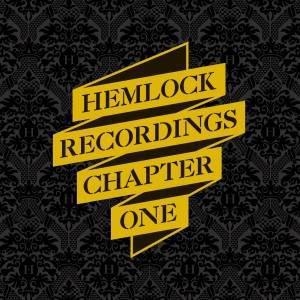 Hemlock Recordings Chapter One