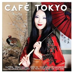 Cafe Tokyo[NOT2CD659]