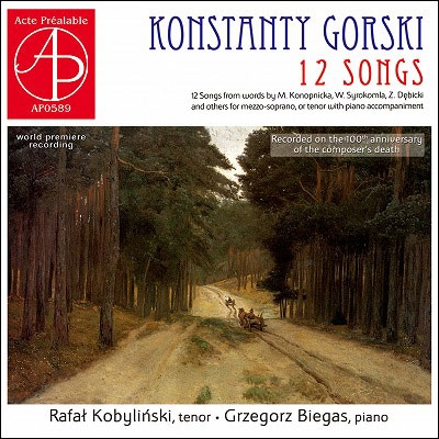 ゴルスキ: 12の歌曲 ゴルスキ: 12の歌曲