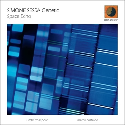 Simone Sessa Genetic/Space Echo[ED559]