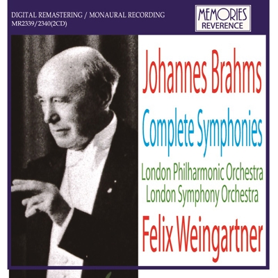 フェリックス・ワインガルトナー/Brahms: Complete Symphonies