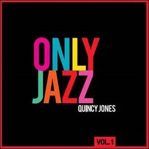 Quincy Jones/Only Jazz, Vol.1ס[00510779]