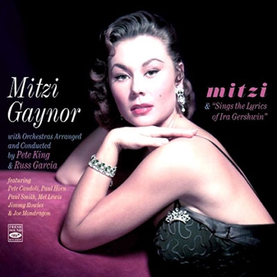 Mitzi Gaynor/Mitzi + Sings The Lyrics Of Ira Gershwin[FSRCD899]