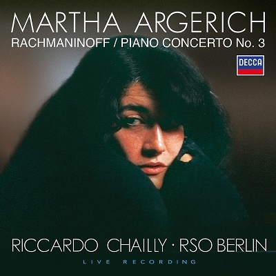 マルタ・アルゲリッチ/ラフマニノフ: ピアノ協奏曲第3番＜限定盤＞