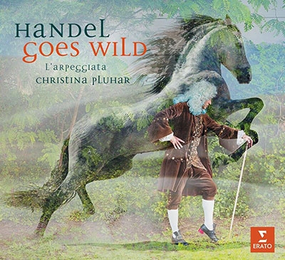 Handel Goes Wild Handel Goes Wild